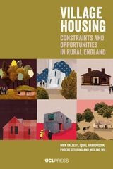 cover of Village Housing: Constraints and Opportunities in Rural England