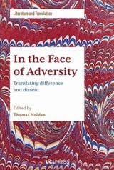 cover of In the Face of Adversity: Translating Difference and Dissent