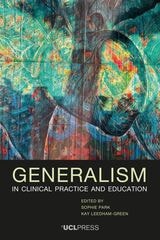 cover of Generalism in Clinical Practice and Education
