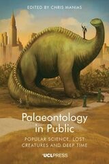 cover of Palaeontology in Public: Popular Science, Lost Creatures and Deep Time