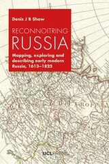 cover of Reconnoitring Russia: Mapping, Exploring and Describing Early Modern Russia, 1613–1825