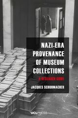 cover of Nazi-Era Provenance of Museum Collections: A Research Guide