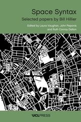 cover of Space Syntax: Selected Papers by Bill Hillier