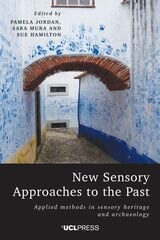 cover of New Sensory Approaches to the Past: Applied Methods in Sensory Heritage and Archaeology