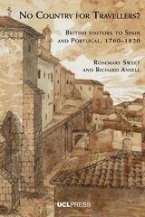 cover of No Country for Travellers?: British Visitors to Spain and Portugal, 1760–1820