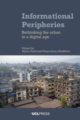 cover of Informational Peripheries: Rethinking the Urban in a Digital Age