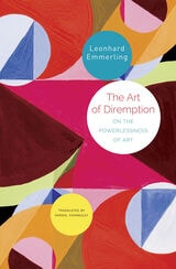 cover of The Art of Diremption: On the Powerlessness of Art