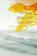 cover of The Worst Thing of All Is the Light