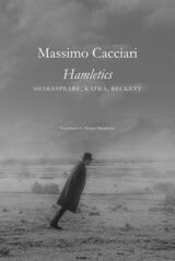 cover of Hamletics: Shakespeare, Kafka, Beckett