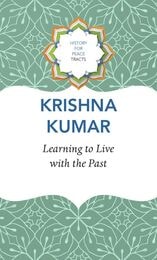 cover of Learning to Live with the Past