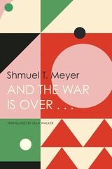 cover of And the War Is Over . . .