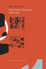 cover of The World Is Made Up Every Day: Collected Poems