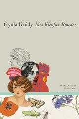 cover of Mrs Kleofas’s Rooster: Three Novellas