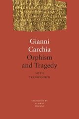 cover of Orphism and Tragedy: Myth Transfigured