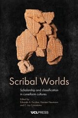cover of Scribal Worlds: Scholarship and Classification in Cuneiform Cultures