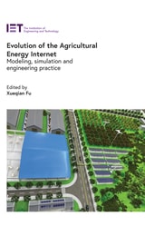 cover of Evolution of the Agricultural Energy Internet: Modeling, simulation and engineering practice