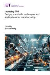 cover of Industry 5.0: Design, standards, techniques and applications for manufacturing