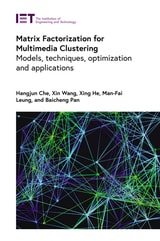 cover of Matrix Factorization for Multimedia Clustering: Models, techniques, optimization and applications
