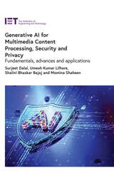 cover of Generative AI for Multimedia Content Processing, Security and Privacy: Fundamentals, advances and applications