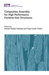 cover of Composites Assembly for High Performance Fastener-less Structures