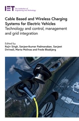 cover of Cable Based and Wireless Charging Systems for Electric Vehicles: Technology and control, management and grid integration