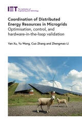 cover of Coordination of Distributed Energy Resources in Microgrids: Optimisation, control, and hardware-in-the-loop validation