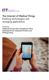 cover of The Internet of Medical Things: Enabling technologies and emerging applications