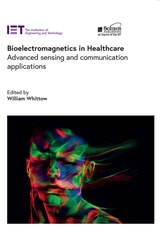 cover of Bioelectromagnetics in Healthcare: Advanced sensing and communication applications
