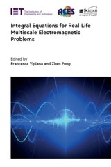 cover of Integral Equations for Real-Life Multiscale Electromagnetic Problems