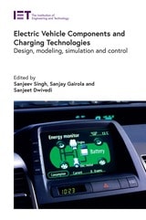 cover of Electric Vehicle Components and Charging Technologies: Design, modeling, simulation and control