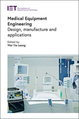 cover of Medical Equipment Engineering: Design, manufacture and applications