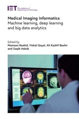 cover of Medical Imaging Informatics: Machine learning, deep learning and big data analytics