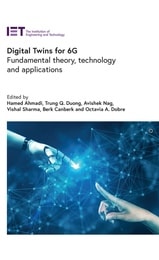 cover of Digital Twins for 6G: Fundamental theory, technology and applications