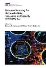 cover of Federated Learning for Multimedia Data Processing and Security in Industry 5.0