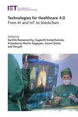 cover of Technologies for Healthcare 4.0: From AI and IoT to blockchain