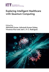 cover of Exploring Intelligent Healthcare with Quantum Computing