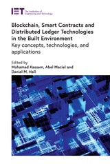 cover of Blockchain, Smart Contracts and Distributed Ledger Technologies in the Built Environment: Key concepts, technologies, and applications