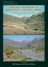 cover of The Early Prehistory of Wadi Faynan, Southern Jordan: Excavations at the Pre-Pottery Neolithic A Site of WF16 and Archaeological Survey of Wadis Faynan, Ghuwayr and Al Bustan