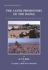 cover of Later Prehistory of Badia: Excavation and Surverys in Eastern Jordan, Volume 2