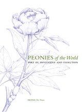 cover of Peonies of the World: Part III Phylogeny and Evolution