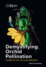 cover of Demystifying Orchid Pollination: Stories of Sex, Lies and Obsession