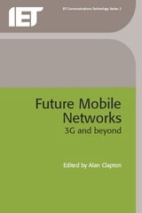 cover of Future Mobile Networks: 3G and beyond