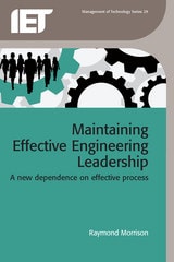cover of Maintaining Effective Engineering Leadership: A new dependence on effective process