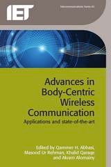 cover of Advances in Body-Centric Wireless Communication: Applications and state-of-the-art