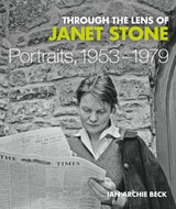 cover of Through the Lens of Janet Stone: Portraits, 1953-1979