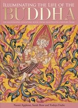 cover of Illuminating the Life of the Buddha: An Illustrated Chanting Book from Eighteenth-Century Siam
