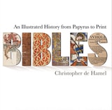 cover of Bibles: An Illustrated History from Papyrus to Print
