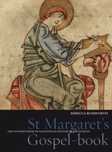 cover of St. Margaret's Gospel: The Favourite Book of a Queen of Scotland