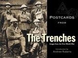 cover of Postcards from the Trenches: Images from the First World War