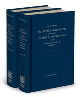 cover of Medieval Manuscripts from the Mainz Charterhouse in the Bodleian Library, Oxford: A Descriptive Catalogue